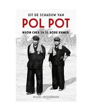 Uit de schaduw van Pol Pot
