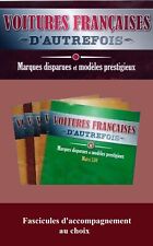 Voitures françaises d'autrefois - Fascicules d'accompagnement (au choix)