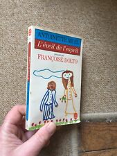 POCHE 13710 ANTOINETTE MUEL l eveil de l esprit presentatio francoise dolto 1995