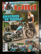 WILD Motorcycles n°117 du 8/2011; Amazones "On Wheels" le custom au féminin