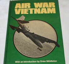 			Air-war Vietnam, Middleton, Drew, Arms and Armour Press, 1979, 