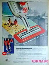 PUBLICITÉ PRESSE 1960 TORNADO LE VÉRITABLE ASPIRATEUR-BALAI SURPUISSANT EFFICACE