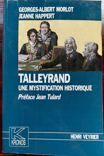 Talleyrand une mystification - une,