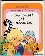 Marmouset et Valentin