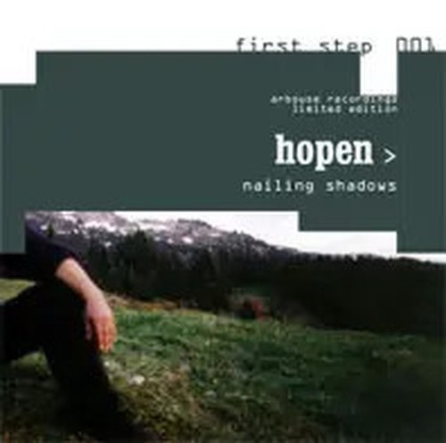 Hopen nailing shadows - hopen, "nailing