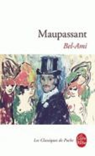 Guy maupassant bel ami - de, bel-ami