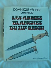 Les armes blanches du IIIème Reich de Dominique Venner et Christian-Henri Tavard
