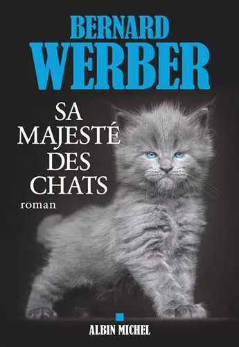 Majesté des chats bernard - majesté,