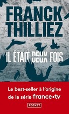 Il était deux fois... -