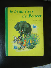 SCOLAIRE ANCIEN .1969. LE BEAU LIVRE DE POUCET. 1ER LIVRE DE LECTURE COURANTE.