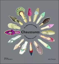 Chaussures : Un répertoire des modèles de l'Antiquité à nos jours, John Pea