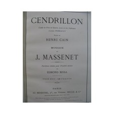 MASSENET Jules Cendrillon Opéra Piano solo 1899﻿