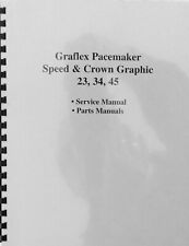 service maual et parts manual Graflex Pace maker Speed  et Crown graphic repair