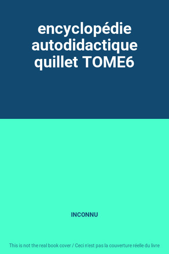 Encyclopédie autodidactique - encyclopédie,