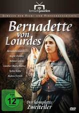 Bernadette von Lourdes - Der