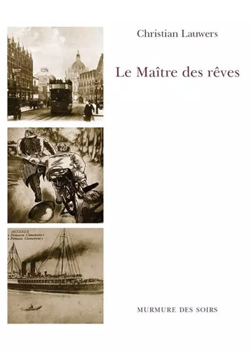 Maître des rêves - le, lauwers