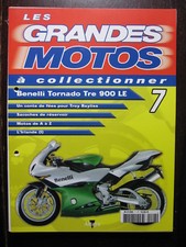 FASCICULE  7 GRANDES MOTOS BENELLI TORNADO Tre 900 LE