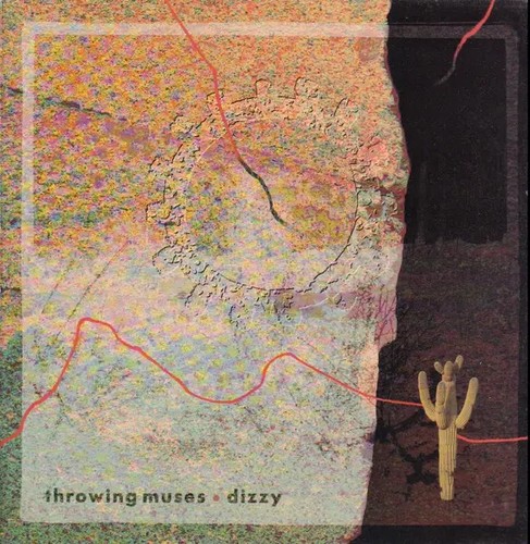 Throwing muses dizzy single - muses,