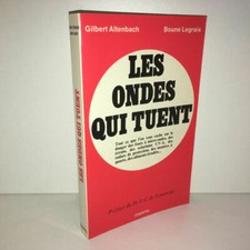 Gilbert Altenbach & Boune Legrais LES ONDES QUI TUENT éd° Cosmitel 1988 - BA68C