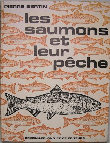 Bertin pierre les saumons et - bertin,
