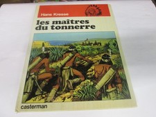 LES PEAUX-ROUGES ..LES MAITRES DU TONNERRE .HANS KRESSE /CASTERMAN 1974.