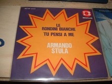 ARMANDO STULA "LE RONDINI BIANCHE-TU PENSI A ME" ITALY'69