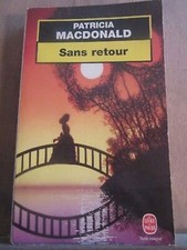 Patricia MacDonald: Sans retour/ Le Livre de Poche  2001