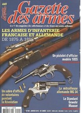 GAZETTE DES ARMES N°449 ARMES D'INFANTERIE FRANCAISE ET ALLEMANDE DE 1875 A 1885