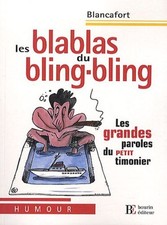 Les blas blas du bling-bling 