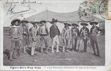 BUFFALO BILL'S WILD WEST - CHEF MEXICAIN ET SA TROUPE - 1905