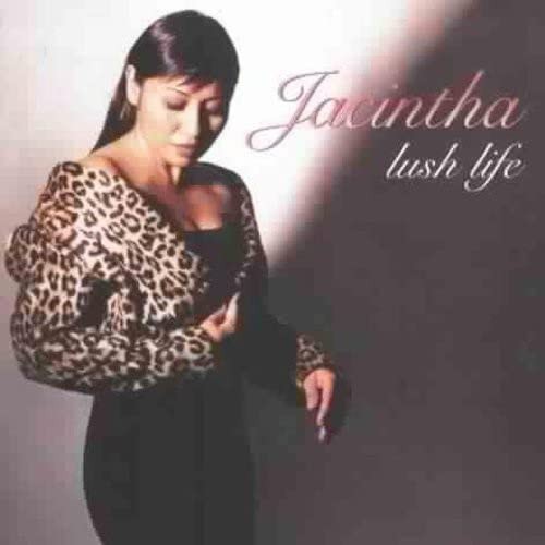 Jacintha lush life - jacintha, (cd)