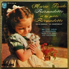 EP 45 T - MARIE PAULE, BERNADETTE ET LA PETITE BERNADETTE - MA P'TIT' SOEUR - 65