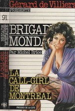 La Call-Girl De Montréal - Brice, Michel