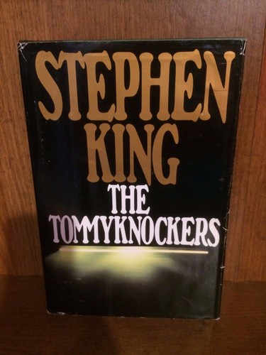 Stephen king the tommyknockers - the,