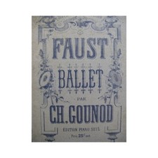 GOUNOD Charles Faust Ballet Piano seul 1942