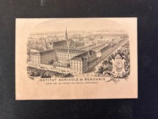Ancienne carte INSTITUT AGRICOLE de BEAUVAIS (Oise). Fin XIXème siècle. 11,5x7,5