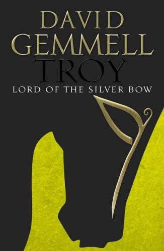 Troy lord the silver bow - the,