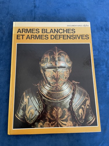 Armes blanches - armes,