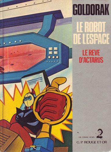 Goldorak rêve d - le,