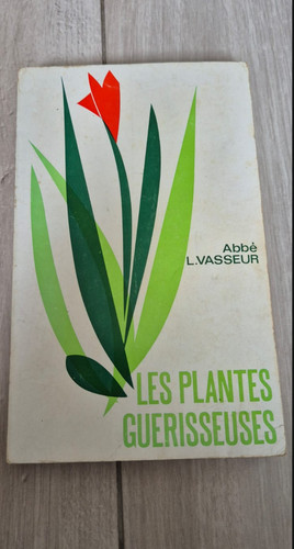 Les plantes guérisseuses - plantes,