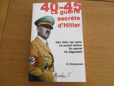 40-45 LA GUERRE SECRETE D'