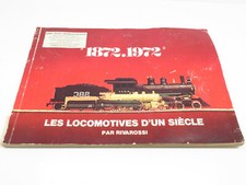 CATALOGUE RIVAROSSI 1872 - 1972 LES LOCOMOTIVES D'UN SIECLE