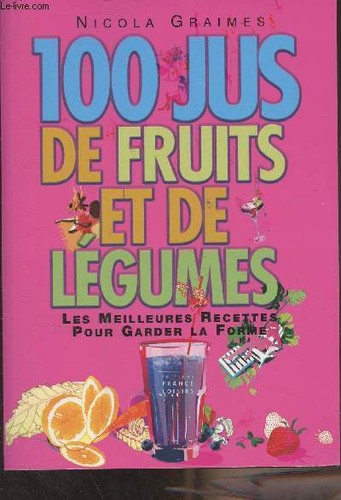 100 jus fruits - jus, et