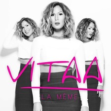 VITAA - LA MEME (2015) / CD ALBUM / NEUF SOUS BLISTER D'ORIGINE