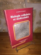 Biologie cellulaire et moléculaire par de Robertis