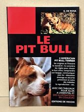 Livre Chien de Race Le Pit Bull Édition De Vecchi