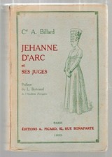 BILLARD - JEHANNE D'ARC  ET SES JUGES - LIVRE ANCIEN HISTOIRE 1933