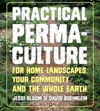 Practical Permaculture: For