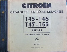 CITROEN  T45 T46 T47 T55  ESSENCE CATALOGUE DE PIECES DETACHEES 1947_62 ORIGINAL