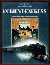 L'Orient Express, illustré Train, Wagons, ferroviaires, Jean des Cars, Caracalla